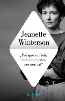 ¿por que ser feliz cuando puedes ser normal?-9788426409249