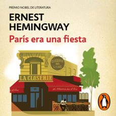paris era una fiesta (audiolibro)-ernest hemingway-9788426433749