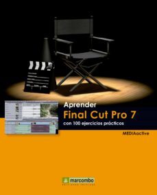 aprender final cut pro 7 con 100 ejercicios practicos (ebook)-9788426718549
