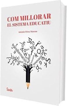 com millorar el sistema educatiu-antonio jose moreno perez-9788426741349