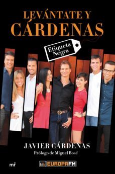 levantate y cardenas. etiqueta negra-javier cardenas-9788427042049