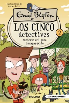 los cinco detectives 2: misterio del gato desaparecido-enid blyton-9788427251649