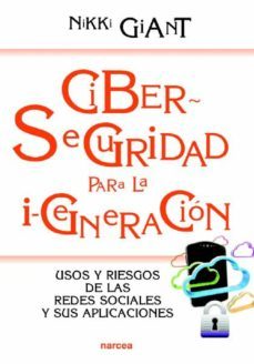 ciberseguridad para la i-generacion (ebook)-nikki giant-9788427721449