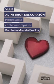 viaje al interior del corazon (ebook)-bonifacio molada pradas-9788427732049