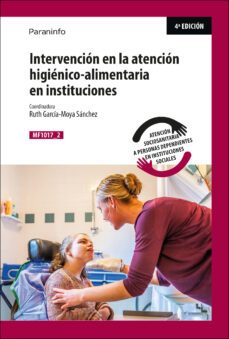 (mf1017_2) intervencion en la atencion higienico-alimentaria en instituciones-9788428318549