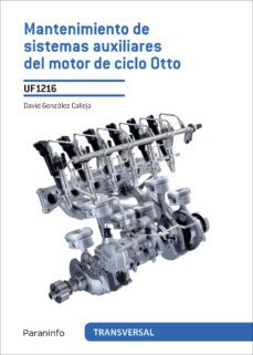 (uf1216) mantenimiento de sistemas auxiliares del motor de ciclo otto-9788428337649