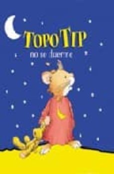 topo tip no se duerme-anna casalis-9788428526449