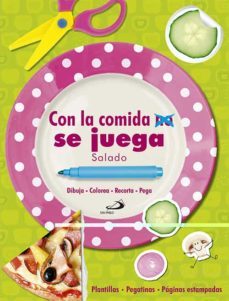 con la comida no se juega: salado-9788428542449