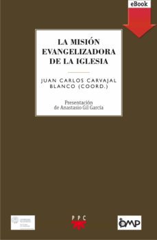 la mision evangelizadora de la iglesia (ebook)-juan carlos carvajal-anastasio gil garcia-9788428829649