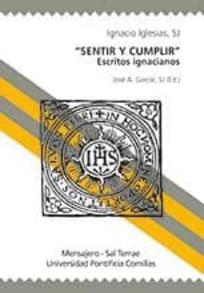 sentir y cumplir-ingnacio sj iglesias-9788429320749