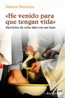 he venido para que tengan vida (ebook)-9788429324549