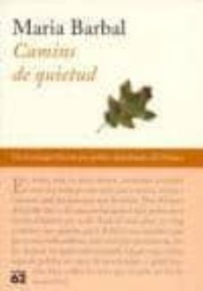 camins de quietud-maria barbal-9788429748949