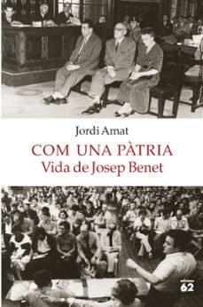 com una patria. vida de josep benet-9788429775549