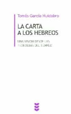 carta a los hebreos, la-tomas garcia huidobro-9788430118649