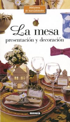 la mesa: presentacion y decoracion-9788430597949