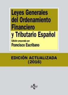 leyes generales del ordenamiento financiero y tributario español (10ª ed.)-9788430970049