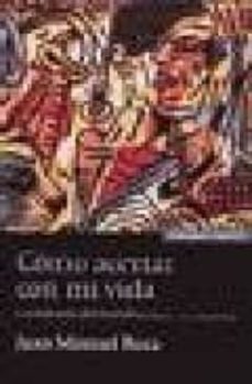 como acertar con mi vida: la mirada del hombre ante su destino-9788431320249