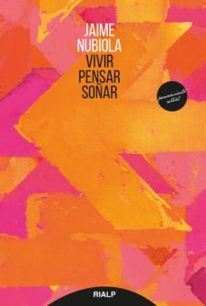 vivir, pensar, soñar-jaime nubiola aguilar-9788432147449