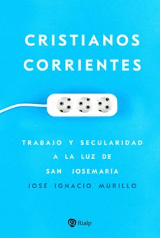 cristianos corrientes-jose ignacio murillo gomez-9788432169649