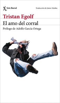 el amo del corral (ebook)-tristan egolf-9788432249549