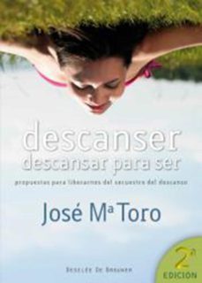 descanser, descansar para ser (ebook)-jose maria toro-9788433036049