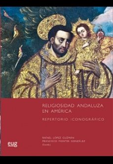 religiosidad andaluza en america: repertorio iconografico-9788433860149