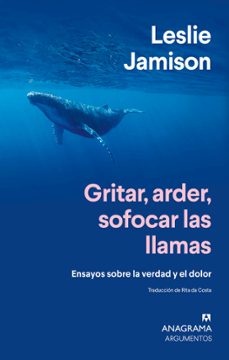 gritar, arder, sofocar las llamas (ebook)-leslie jamison-9788433928696