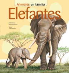 elefantes: animales en familia-9788434226449
