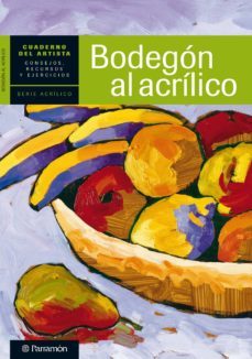 cuaderno del artista. bodegon al acrilico (ebook)-9788434242449