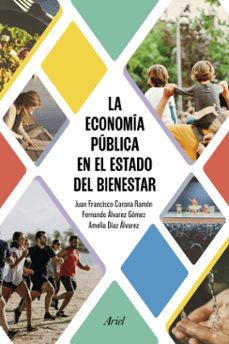 la economia publica en el estado del bienestar (ebook)-juan francisco corona ramon-amelia diaz alvarez-fernando alvarez gomez-9788434438149