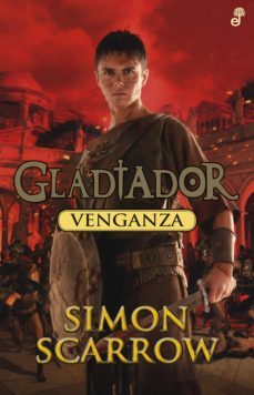 venganza - gladiador iv (ebook)-simon scarrow-9788435047449