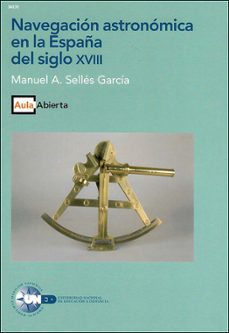 navegacion astronomica en la españa del siglo xviii-9788436239249