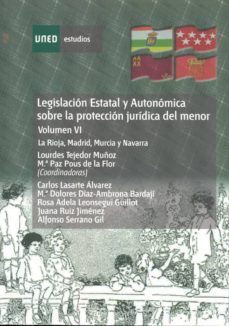 legislacin estatal y autonmica sobre la proteccin jurdica del menor. la rioja, madrid, murcia y navarra-9788436259049
