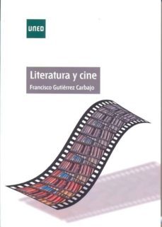 literatura y cine-francisco gutierrez carbajo-9788436263749