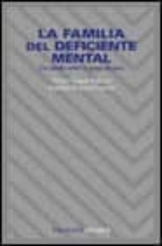 la familia del deficiente mental: un estudio sobre el apego afect ivo-aquilino polaino lorente-teresa vargas-9788436809749