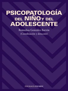 psicopatologia del niño y del adolescente-9788436812749