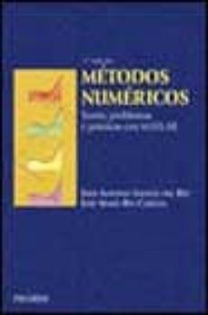 metodos numericos: teoria, problemas y practicas con matlab-juan antonio infante del rio-jose maria rey cabezas-9788436817249