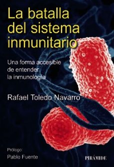 la batalla del sistema inmunitario-rafael toledo navarro-9788436849349