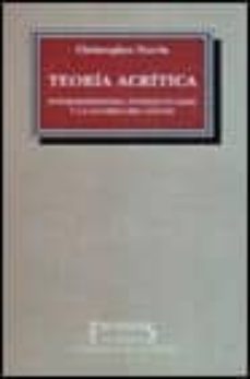 teoria acritica: posmodernismo, intelectuales y la guerra del gol fo-9788437615349