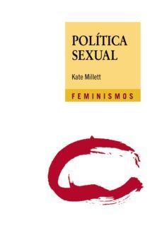 politica sexual (ebook)-kate millett-9788437637549