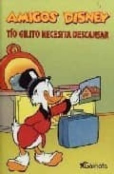 tio gilito necesita descansar (amigos disney)-9788439215349