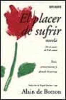 el placer de sufrir-alain de botton-9788440666949