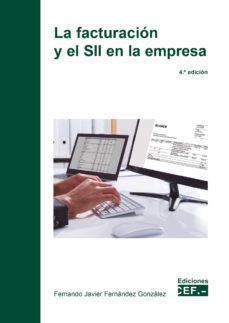 facturación y el sii en la empresa-fernando javier fernandez gonzalez-9788445445549