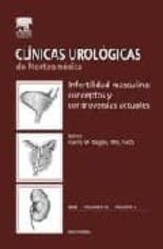 clinicas urologicas de norteamerica 2008. volumen 35 nº 2: infert ilidad masculina: conceptos y controversias actuales-h. m. nagler-9788445820049