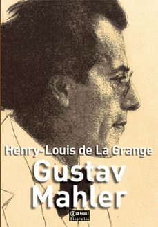 gustav mahler-henry louis de la grange-9788446039549