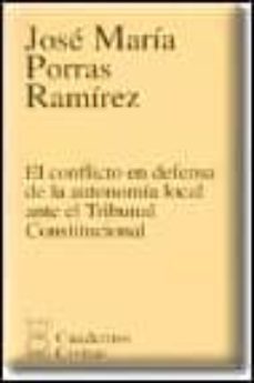 el conflicto de la autonomia local ante el tribunal constituciona l-9788447015849