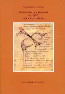 morfologia y sintaxis de que en la edad media-rosalia garcia cornejo-9788447210749
