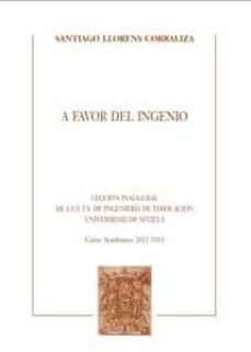 a favor del ingenio-santiago llorens corraliza-9788447214549