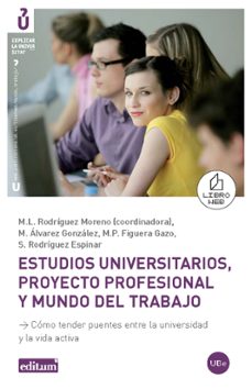 estudios universitarios, proyecto profesional y mundo del trabajo-9788447533749