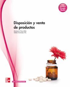 disposicion y venta de productos (ciclo grado medio tecnico en fa farmacia y parafarmacia)-montserrat chao millor-sabela fernandez vila-9788448175849